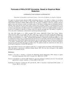 Forecasts of Niño-34 SST Anomalies Based on Empirical Mode Reduction contributed by Dmitri Kondrashov and Michael Ghil Department of Atmospheric and Oceanic Sciences , University of California, Los Angeles, California W