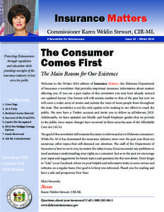 Insurance Matters  Insurance Matters Commissioner Karen Weldin Stewart, CIR-ML A Newsletter for Delawareans