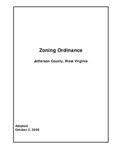 Zoning Ordinance Jefferson County, West Virginia Adopted October 2, 2008