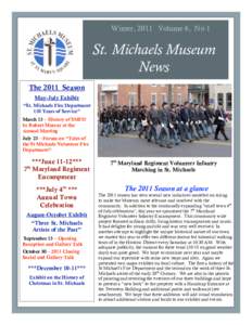 Winter, 2011 Volume 6, No 1  St. Michaels Museum News The 2011 Season May-July Exhibit