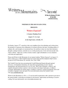 PO Box 474, Roxbury, NY[removed]4802 writersinthemountains.org WRITERS IN THE MOUNTAINS (WIM) PRESENTS