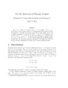 On the Spectrum of Wenger Graphs Sebastian M. Cioab˘a, Felix Lazebnik and Weiqiang Li ∗  April 14, 2013