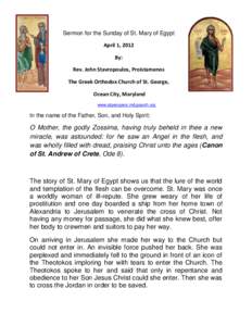 Sermon for the Sunday of St. Mary of Egypt April 1, 2012 By: Rev. John Stavropoulos, Proistamenos The Greek Orthodox Church of St. George, Ocean City, Maryland