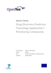 OpenTox Tutorials  Drug Discovery Predictive Toxicology Application I: Prioritizing Compounds