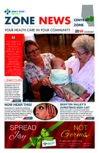 Zone NEWS Your Health Care in Your Community CENTRAL Zone