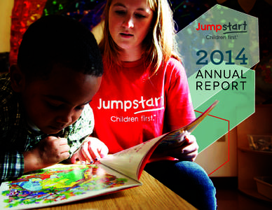 ®  2014 Jumpstart is a national early education organization that recruits and trains college