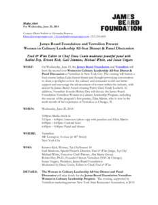 Media Alert For Wednesday, June 25, 2014 Contact: Diane Stefani or Alexandra Pearson [removed] /[removed[removed]James Beard Foundation and Vermilion Present
