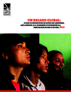 UN REGARD GLOBAL:  OCTROI DE SUBVENTIONS EN FAVEUR DES LESBIENNES, GAYS, BISEXUEL-LE-S, TANSGENRE ET INTERSEXUÉ-E-S, DANS LES PAYS DU SUD ET DE L’EST, 2010