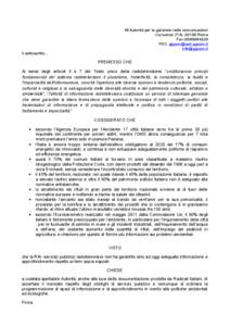 All’Autorità per le garanzie nelle comunicazioni Via Isonzo 21/b, 00198 Roma Fax[removed]PEC [removed] [removed] Il sottoscritto…