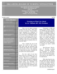 OKLAHOMA BOARD OF NURSING NEWSLETTER OKLAHOMA BOARD OF NURSING 2915 N. Classen Boulevard Suite 524 Oklahoma City, Oklahoma[removed]Phone: [removed]