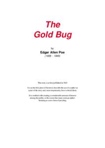 The Gold Bug by Edgar Allen Poe)