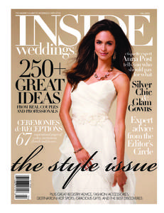 THE INSIDER’S GUIDE TO WEDDINGS WITH STYLE  FALL 2009