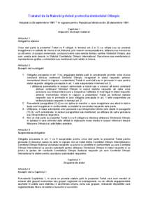 Tratatul de la Nairobi privind protectia simbolului Olimpic Adoptat la 26 septembrie 1981 ** In vigoare pentru Republica Moldova din 25 decembrie[removed]Capitolul I Dispozitii de drept material Articolul 1 Obligatiile sta