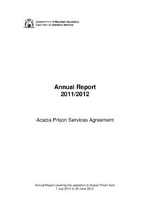 Annual ReportAcacia Prison Services Agreement