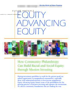 FUTURE MATTERS  On the Brink of New Promise THE FUTURE OF U.S. COMMUNITY FOUNDATIONS  EQUITY