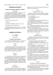2727  Diário da República, 1.ª série — N.º 88 — 8 de maio de 2013 PRESIDÊNCIA DA REPÚBLICA Decreto do Presidente da República n.º 