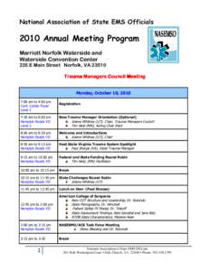 National Association of State EMS Officials[removed]Annual Meeting Program Marriott Norfolk Waterside and Waterside Convention Center 235 E Main Street Norfolk, VA 23510