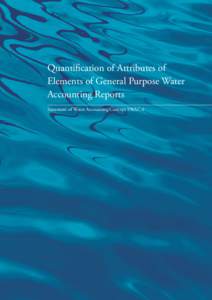Quantification of Attributes of Elements of General Purpose Water Accounting Reports Statement of Water Accounting Concept SWAC 6  Citation
