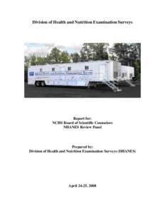 Report for NCHS Board of Scientific Counselors NHANES Review Panel (April 24-25, 2008)