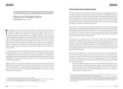 Understanding the EU budget deadlock EU Budget Priorities, Expenditures and Resources Options for EU Budget Reform Jonas Eriksson Researcher, SIEPS