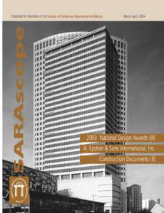 SARAscope  Published for Members of the Society of American Registered Architects March-April, 2004