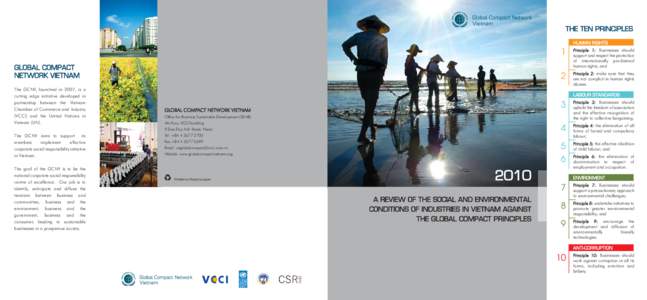 THE TEN PRINCIPLES HUMAN RIGHTS GLOBAL COMPACT NETWORK VIETNAM The GCNV, launched in 2007, is a
