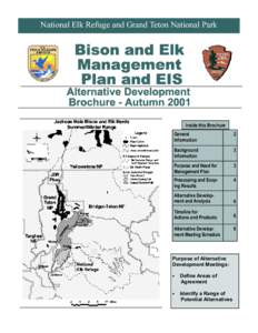 National Elk Refuge and Grand Teton National Park  Inside this Brochure General Information