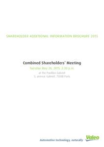 SHAREHOLDER ADDITIONAL INFORMATION BROCHURECombined Shareholders’ Meeting Tuesday May 26, 2015, 2:30 p.m. at the Pavillon Gabriel 5, avenue Gabriel, 75008 Paris