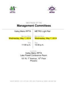 MEETINGS OF THE  Management Committees Valley Metro RPTA MEETING DATE