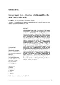 ORIGINAL ARTICLE  Emanuel Edward Klein, a diligent and industrious plodder or the father of British microbiology Bruno Atalić1,2, Ines Drenjančević-Perić1, Stella Fatovic-Ferenčić2 Department for the Physiology and