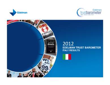 2012 EDELMAN TRUST BAROMETER ITALY RESULTS