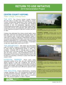RETURN TO USE INITIATIVE 2010 Demonstration Project CENTRE COUNTY KEPONE: State College, Pennsylvania THE SITE: