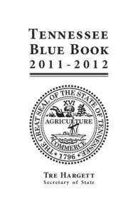 Tennessee Blue Book[removed]Tre Hargett Secretar y of State