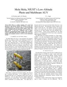 Mola Mola, NIUST’s Low-Altitude Photo and Multibeam AUV M. Woolsey and A.-R. Diercks V. L. Asper