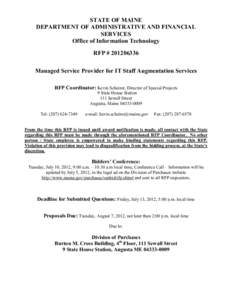 STATE OF MAINE DEPARTMENT OF ADMINISTRATIVE AND FINANCIAL SERVICES Office of Information Technology RFP # [removed]Managed Service Provider for IT Staff Augmentation Services