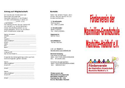 Antrag auf Mitgliedschaft:  Kontakt: Ich möchte den Förderverein der Maximilian-Grundschule