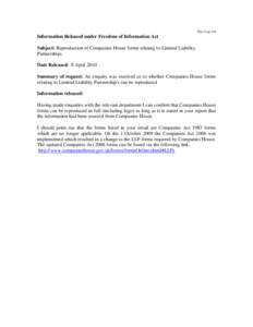 Disc Log 154  Information Released under Freedom of Information Act Subject: Reproduction of Companies House forms relating to Limited Liability Partnerships Date Released: 8 April 2010