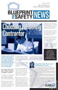 SpringSpecial Edition on Disaster-Resistant Roofing  7. Require the contractor to have a
