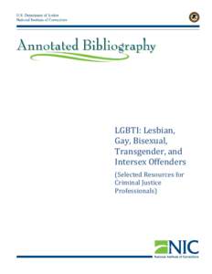 LGBTI: Lesbian, Gay, Bisexual, Transgender, and Intersex Offenders (Selected Resources for Criminal Justice
