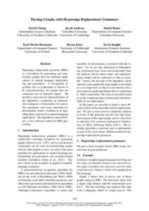 Parsing Graphs with Hyperedge Replacement Grammars David Chiang Jacob Andreas Daniel Bauer Information Sciences Institute Columbia University