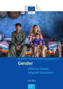 DG ECHO Thematic Policy Document n° 6  	Gender Different Needs, Adapted Assistance