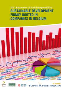 2011 Barometer of Social Responsibility  Sustainable development firmly rooted in companies in Belgium