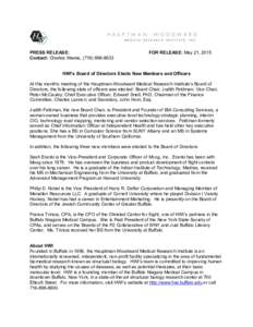 PRESS RELEASE: Contact: Charles Weeks, (FOR RELEASE: May 21, 2015  HWI’s Board of Directors Elects New Members and Officers