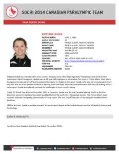 PARA-NORDIC SKIING  BRITTANY HUDAK DATE OF BIRTH AGE AT SOCHI 2014 BIRTHPLACE