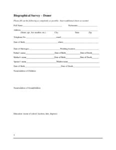 Biographical Survey – Donor Please fill out the following as completely as possible. Insert additional sheets as needed. Full Name______________________________________ Nicknames___________________