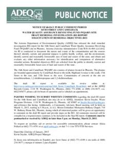 NOTICE OF 60-DAY PUBLIC COMMENT PERIOD 16TH STREET AND CAMELBACK WATER QUALITY ASSURANCE REVOLVING FUND (WQARF) SITE DRAFT REMEDIAL INVESTIGATION (RI) REPORT SOLICITATION OF REMEDIAL OBJECTIVES (RO) The Arizona Departmen