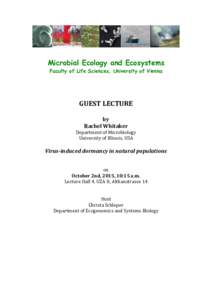 Microbial Ecology and Ecosystems Faculty of Life Sciences, University of Vienna GUEST LECTURE by Rachel Whitaker