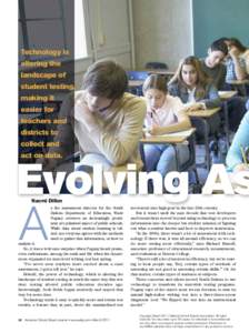 Technology is altering the landscape of student testing, making it easier for