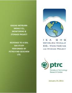 IEAGHG WEYBURN‐ MIDALE CO2  MONITORING &  STORAGE PROJECT    RESPONSE TO A SOIL 