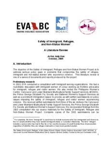 Safety of Immigrant, Refugee, and Non-Status Women1 A Literature Review Ju Hui Judy Han October, 2009